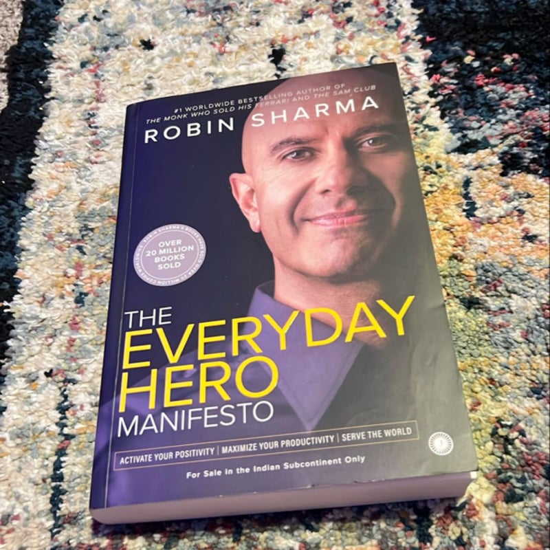 The Everyday Hero Manifesto