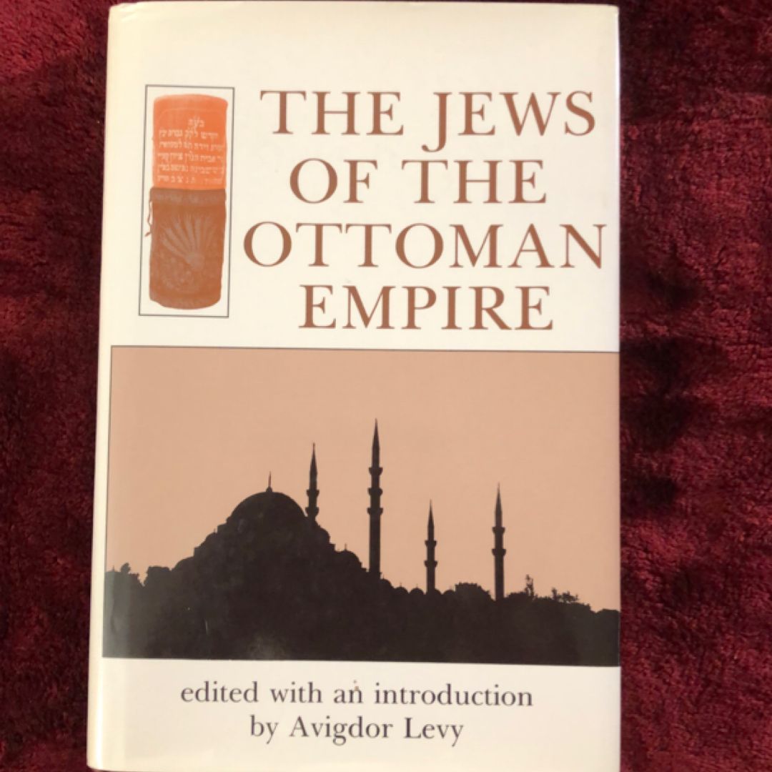 The Jews of the Ottoman Empire