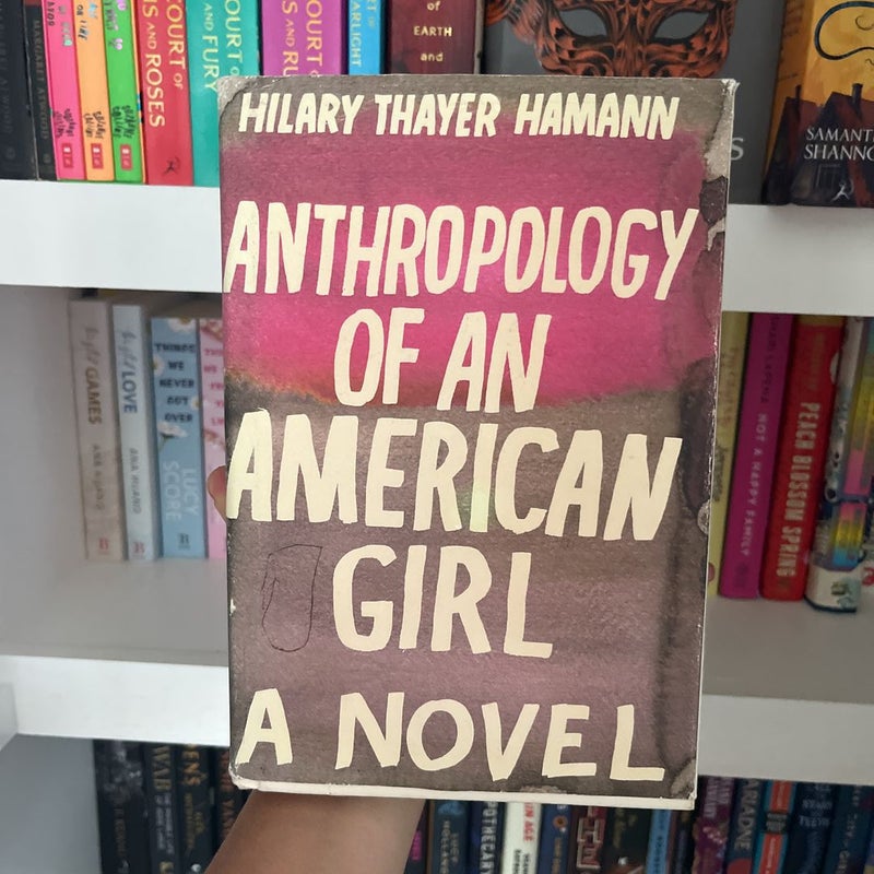 Anthropology of an American Girl