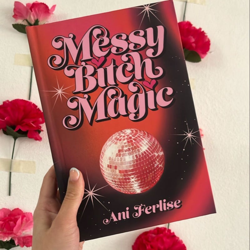 Messy Bitch Magic