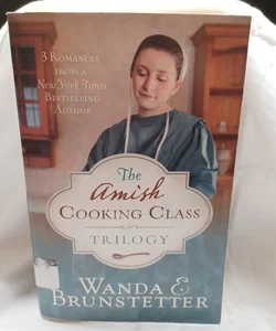 The Amish Cooking Class Trilogy