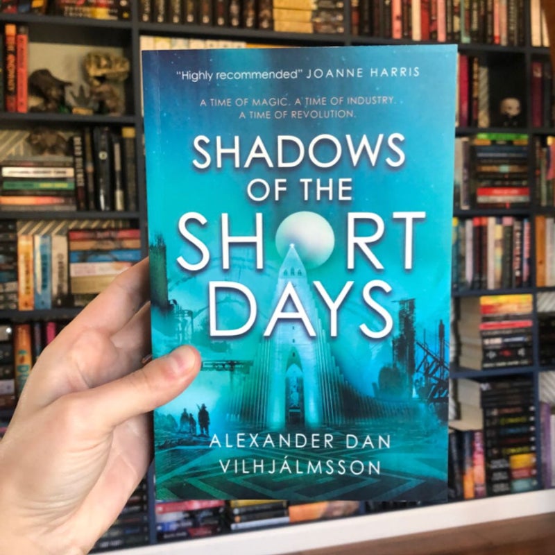 Shadows of the Short Days