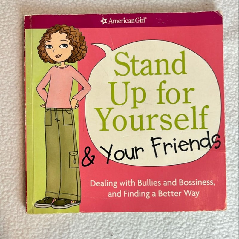 American Girl Library: Stand up for Yourself and Your Friends