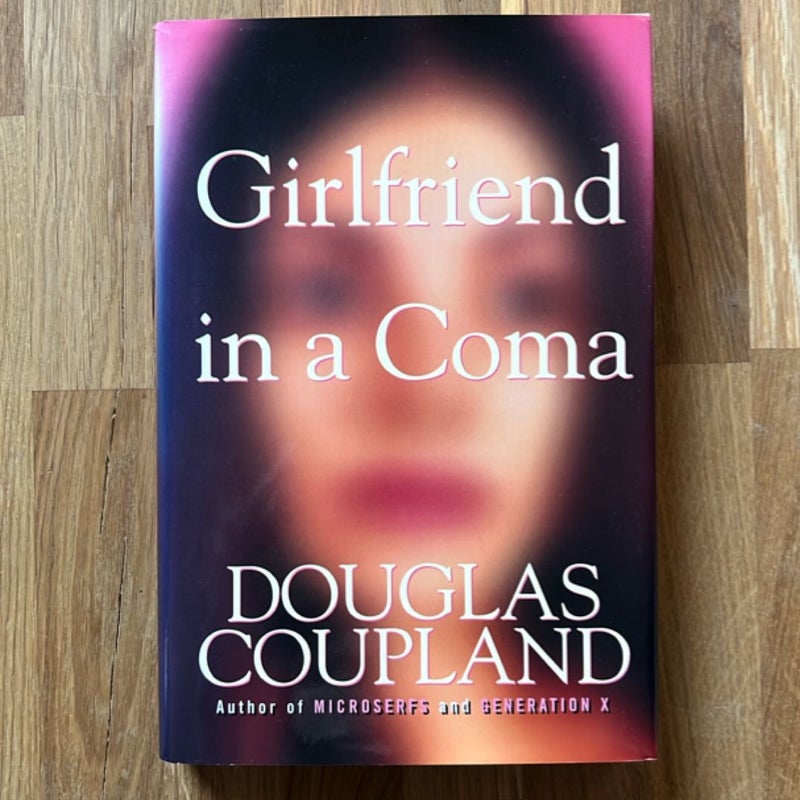 Girlfriend in a Coma (FIRST EDITION)