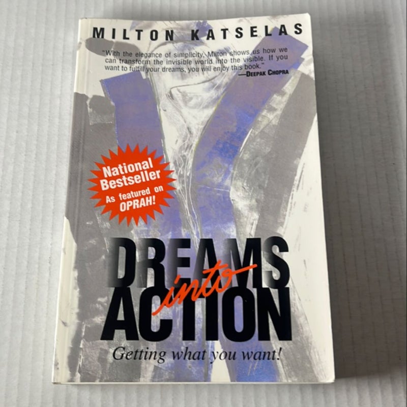 Dreams into Action