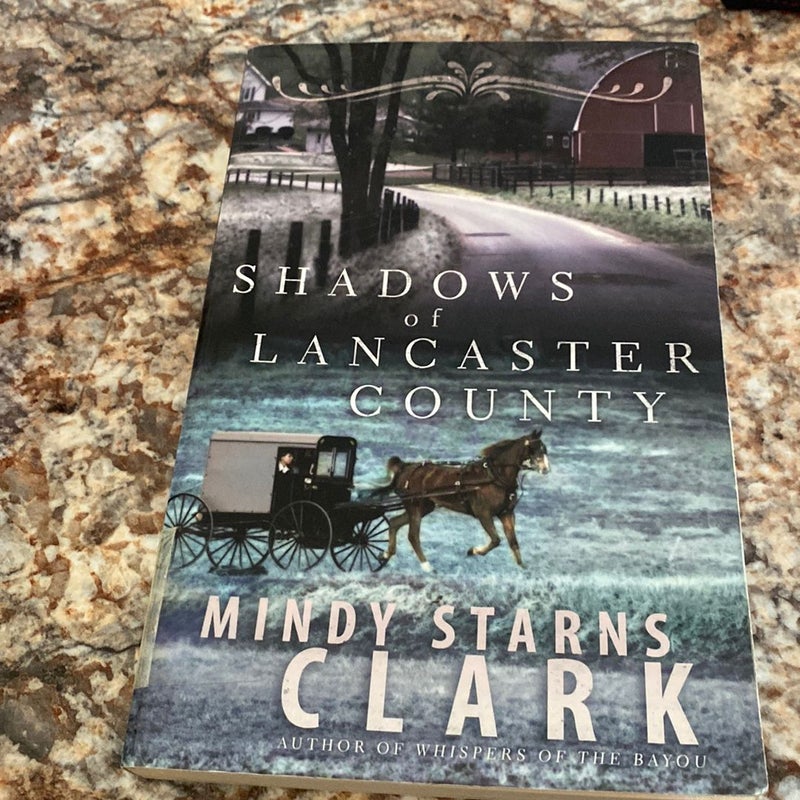 Shadows of Lancaster County