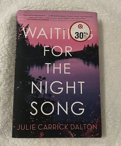 Waiting for the Night Song