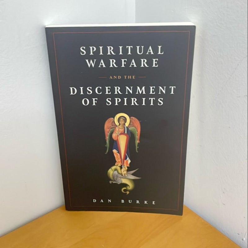 Spiritual Warfare and the Discernment of Spirits