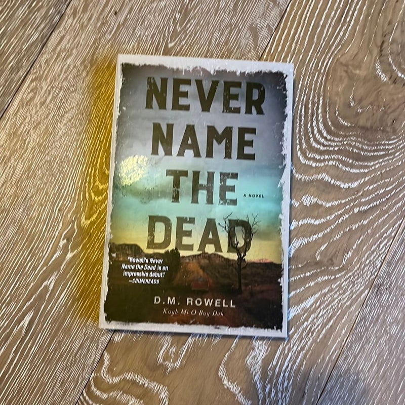 Never Name the Dead