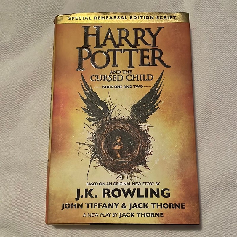 Harry Potter and the Cursed Child Parts One and Two (Special Rehearsal Edition Script)