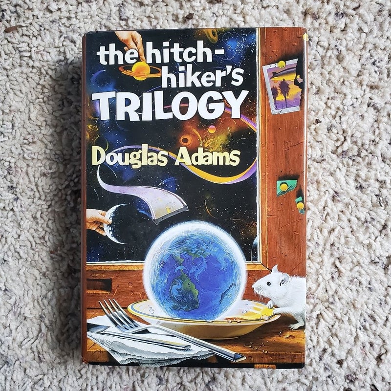 The Hitchhiker's Trilogy (The Hitchhiker's Guide to the Galaxy; The Restaurant at the End of the Universe; Life, the Universe and Everything; So Long, and Thanks for all the Fish; Mostly Harmless)