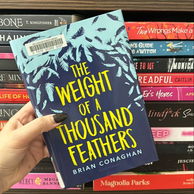 The Weight of a Thousand Feathers by Brian Conaghan