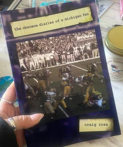 The Obscene Diaries of a Michigan Fan