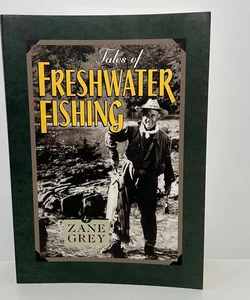 Tales of Freshwater Fishing (PB) 