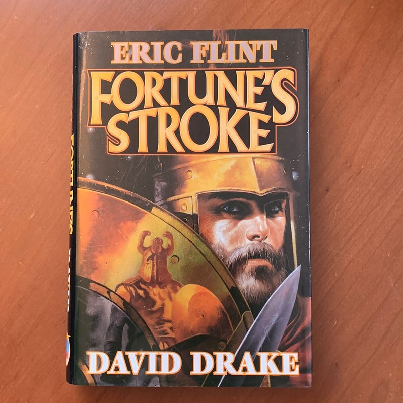 Fortune's Stroke (First Edition, First Printing)