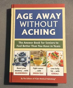 Age Away Without Aching