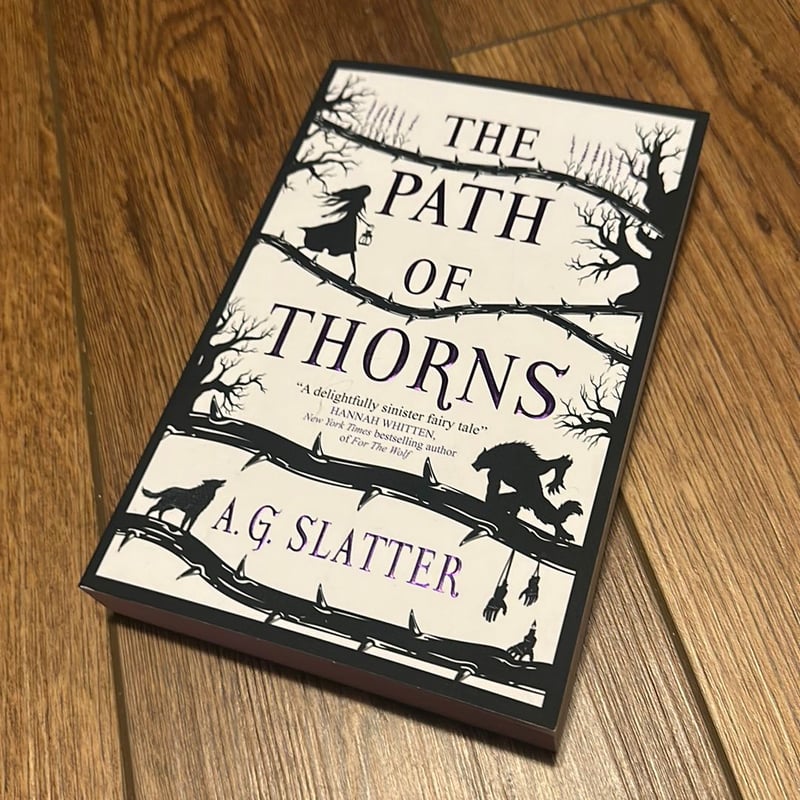 The Path of Thorns by A. G. Slatter