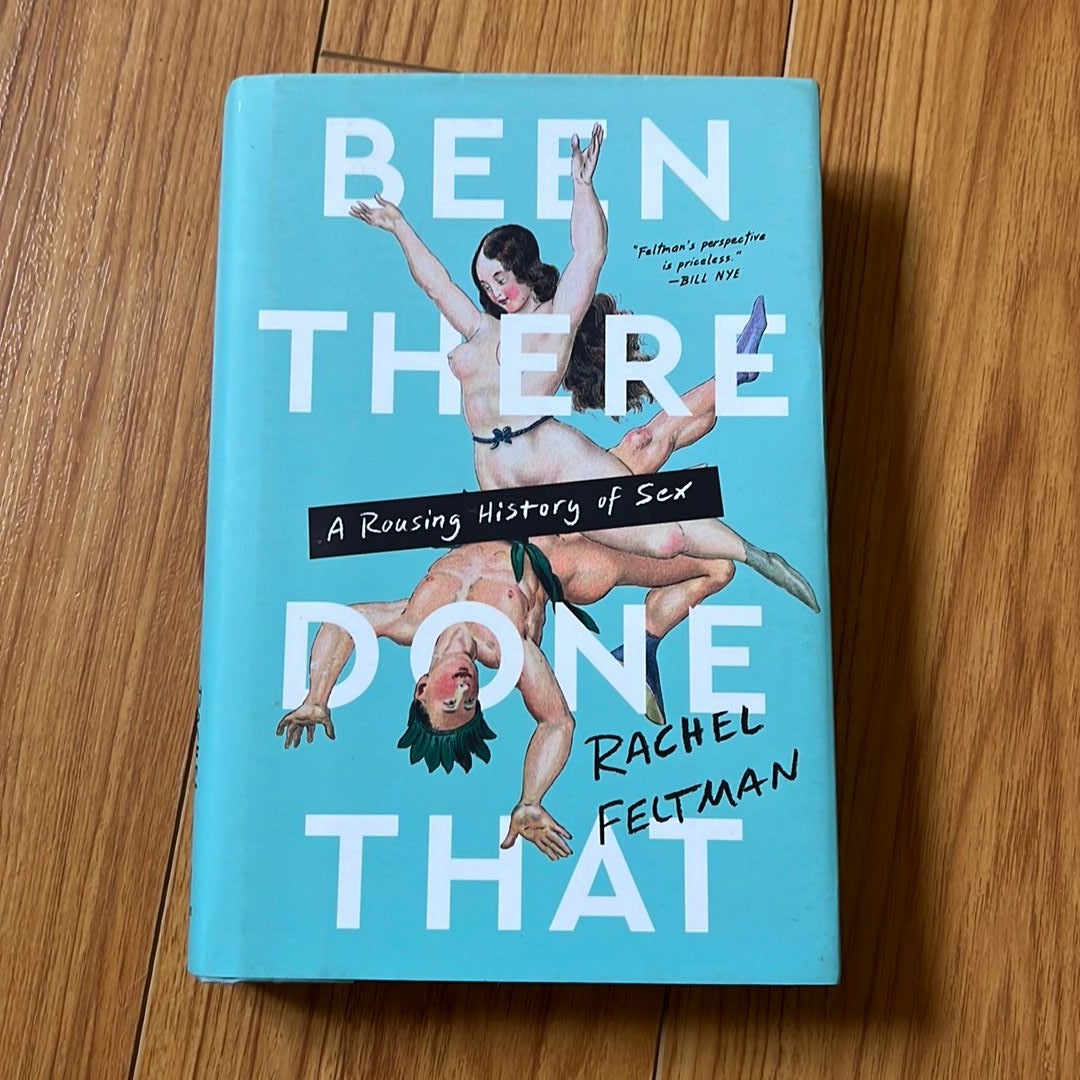 Been There, Done That by Rachel Feltman, Hardcover | Pangobooks