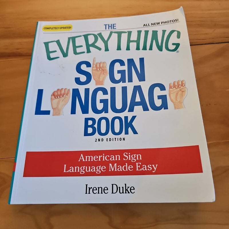 The Everything Sign Language Book