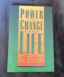 The Power to Change Life 
