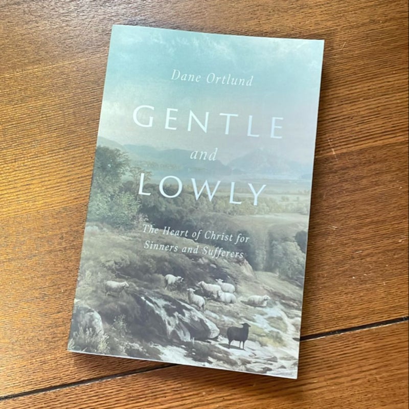 Gentle & Lowly