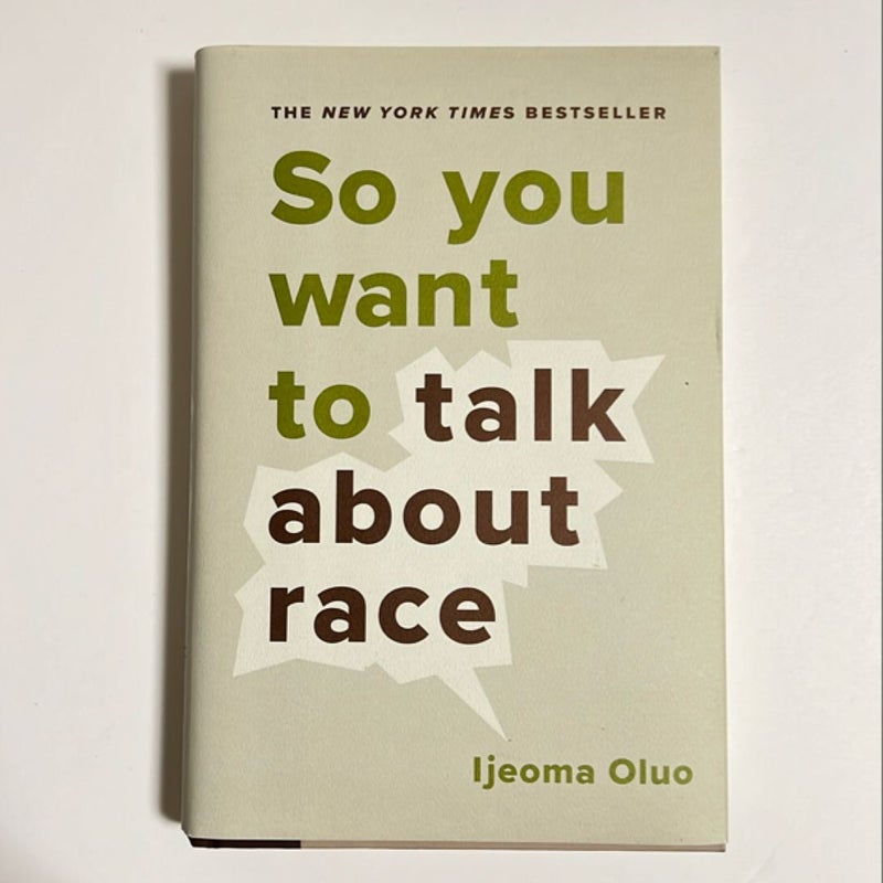 So You Want to Talk about Race