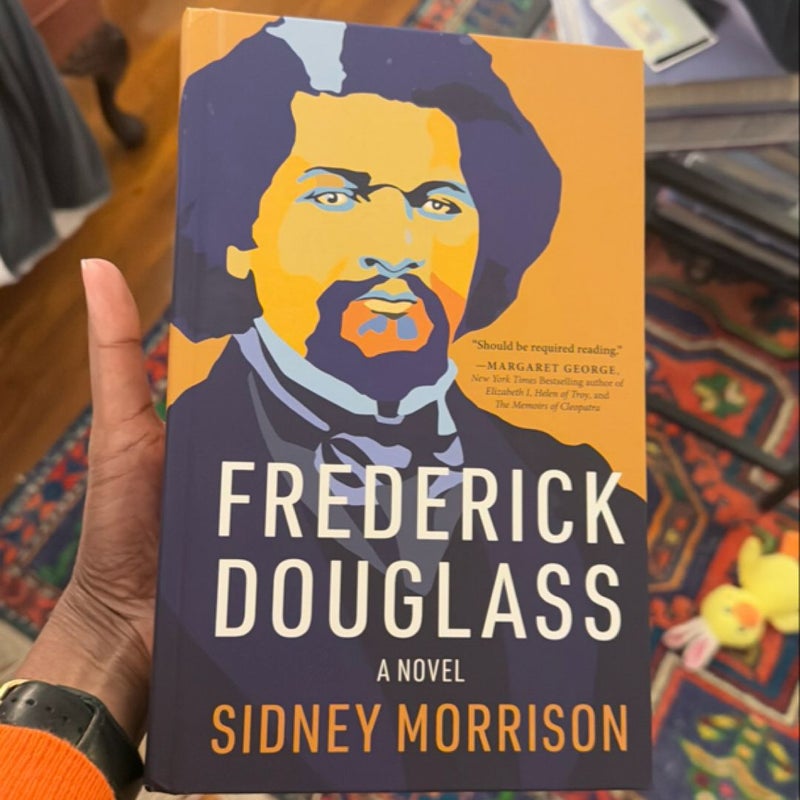 Frederick Douglass: a Novel