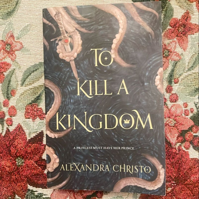 To Kill a Kingdom