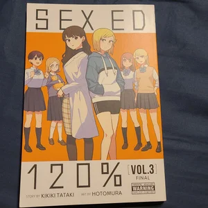 Sex Ed 120%, Vol. 3