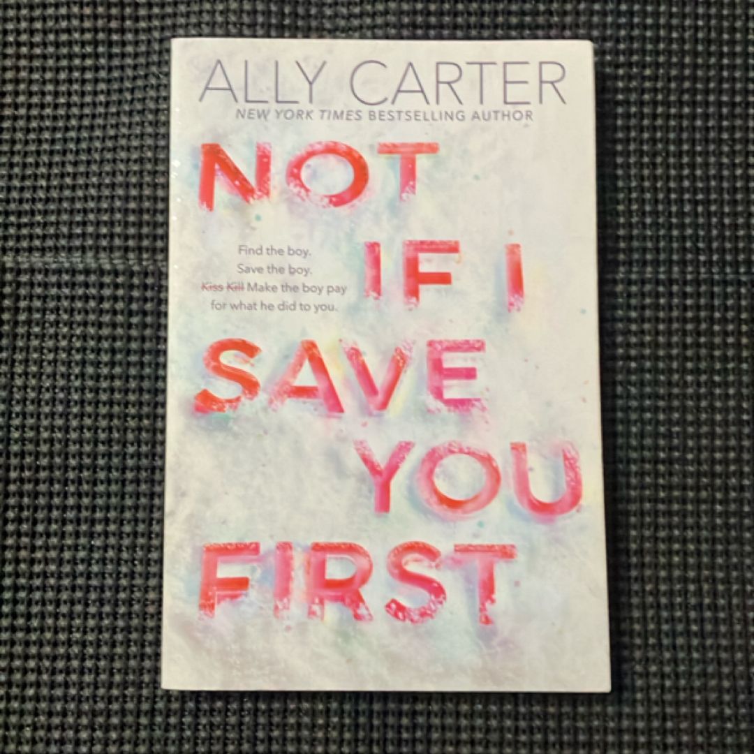 Not If I Save You First