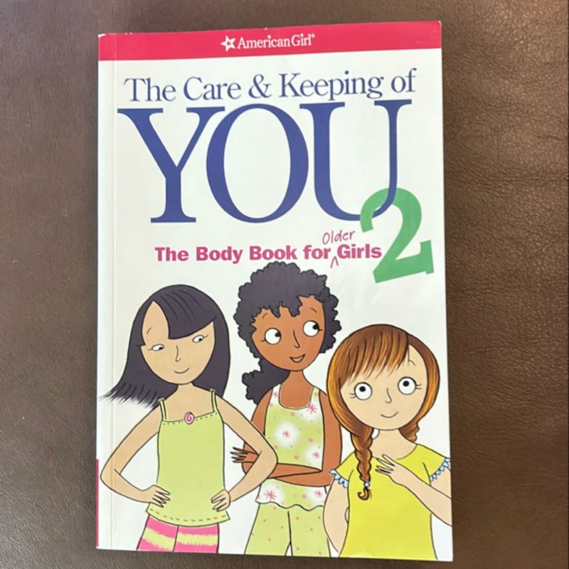 The Care and Keeping of You 2