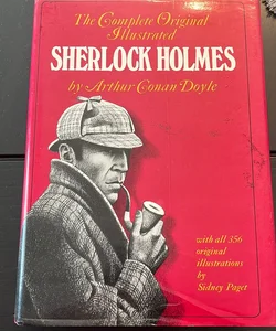 The Complete Original Illustrated Sherlock Holmes