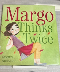 Margo Thinks Twice (Huge Hardcover)