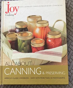 All about Canning and Preserving