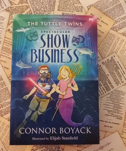 The Tuttle Twins and Their Spectacular Show Business #8