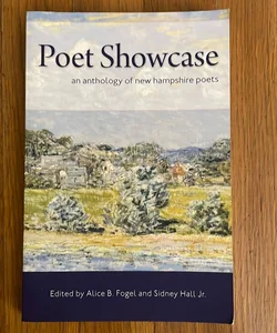 Poet Showcase: an Anthology of New Hampshire Poets