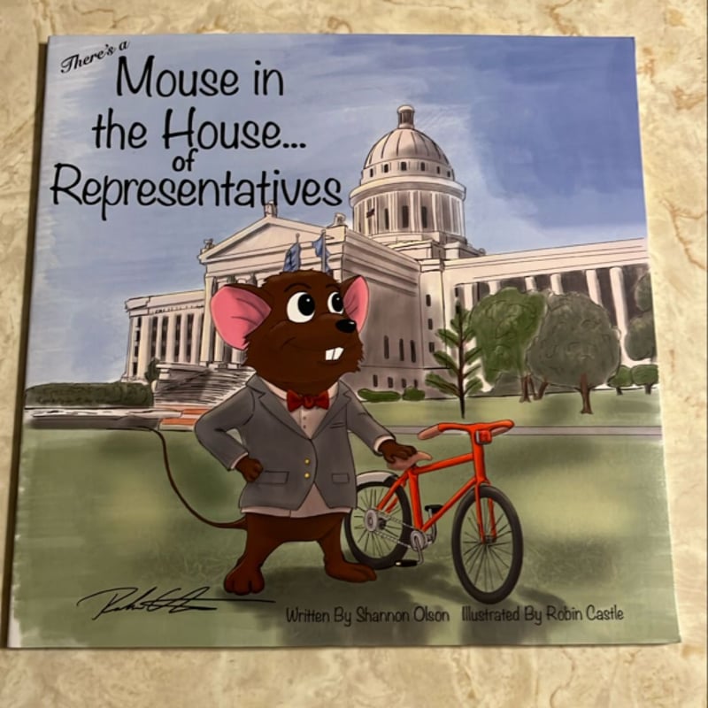 There's a Mouse in the House of Representatives by Shannon Olson