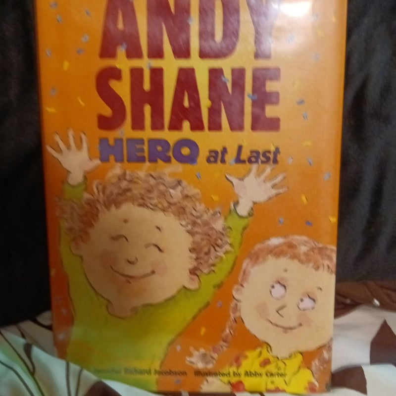 Andy Shane, Hero at Last