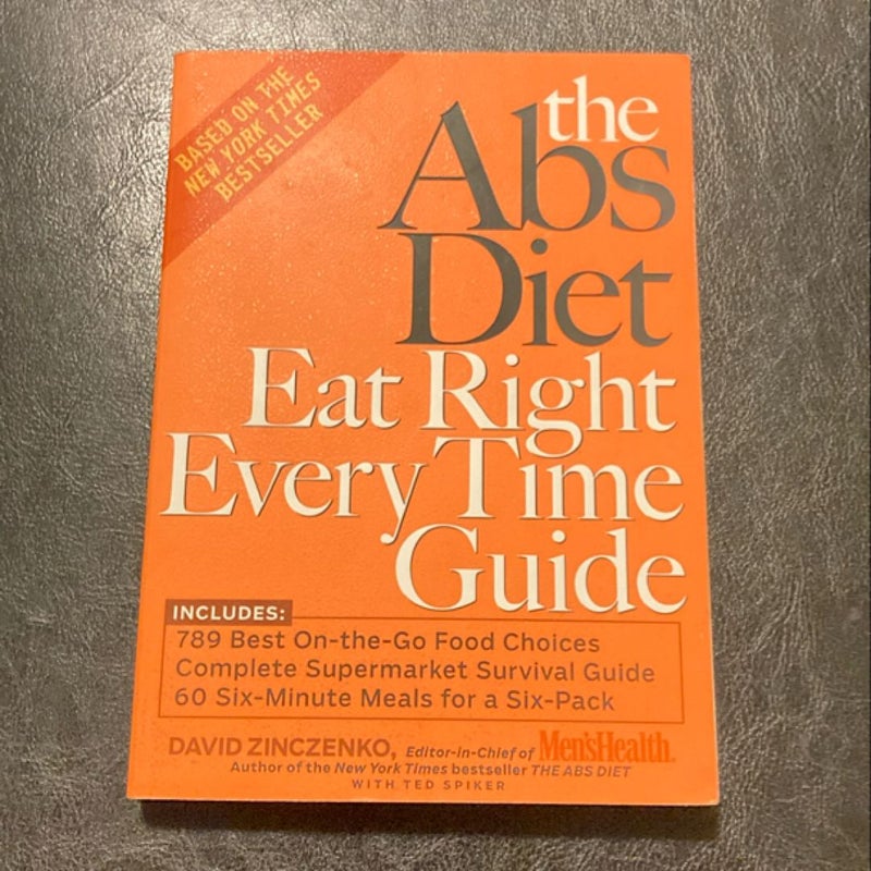 The Abs Diet Eat Right Everytime Guide