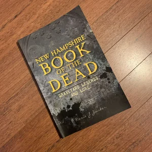New Hampshire Book of the Dead: