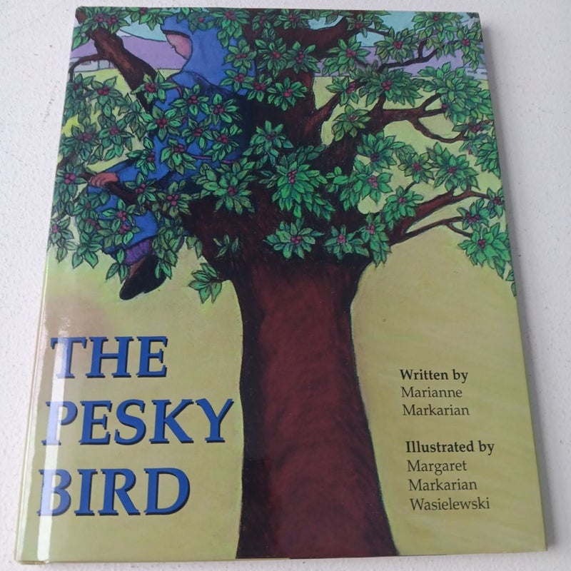 The Pesky Bird