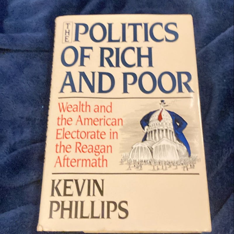 The Politics of Rich and Poor