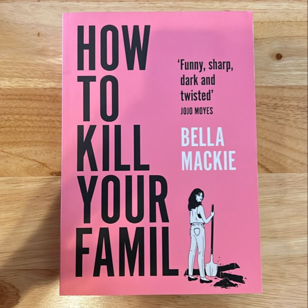 How to Kill Your Family