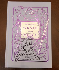 Between Wrath and Mercy - *SIGNED BOOKISH BOX EXCLUSIVE LUXE EDITION*
