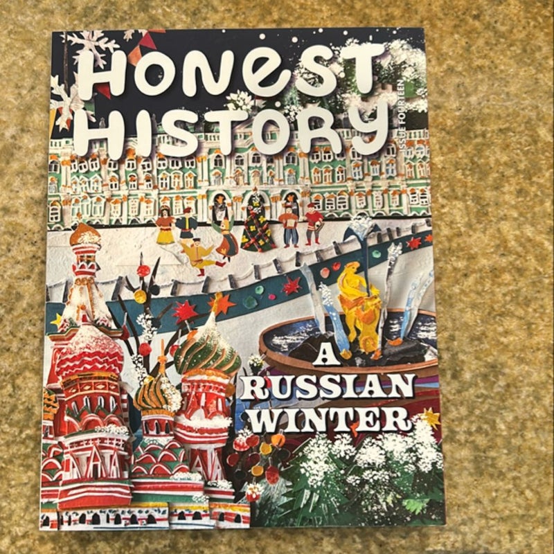 Honest History - A Russian Winter