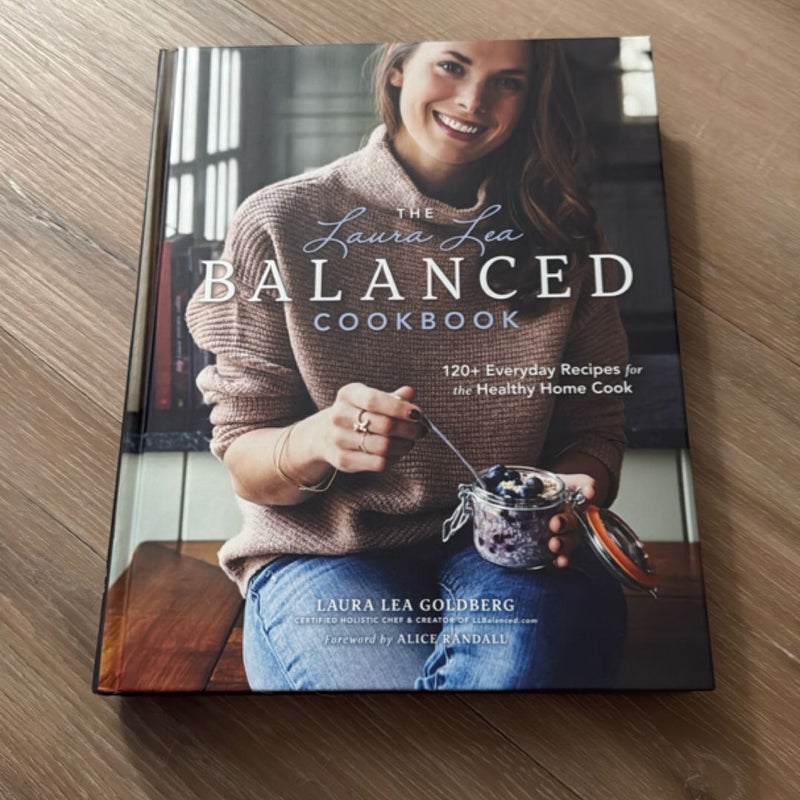 The Laura Lea Balanced Cookbook