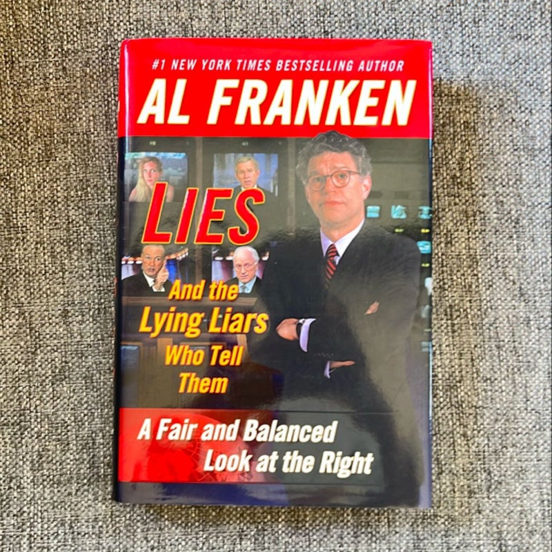 Lies and the Lying Liars Who Tell Them - SIGNED