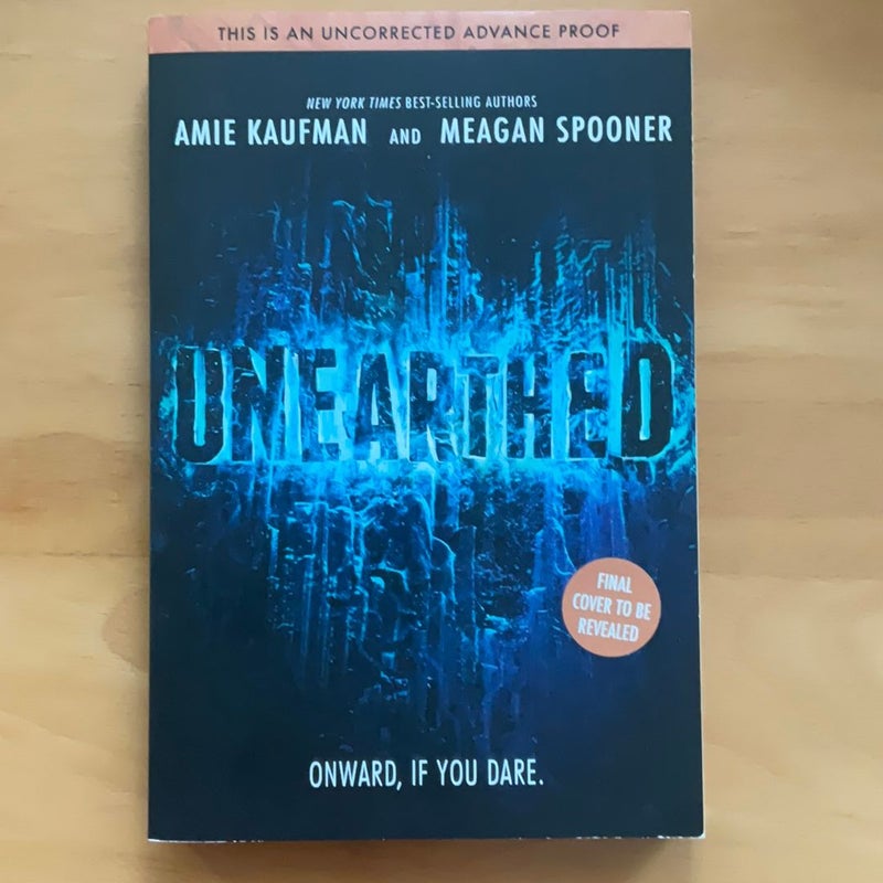 Unearthed (signed ARC)
