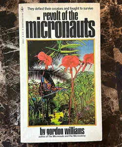 Revolt of the Micronauts