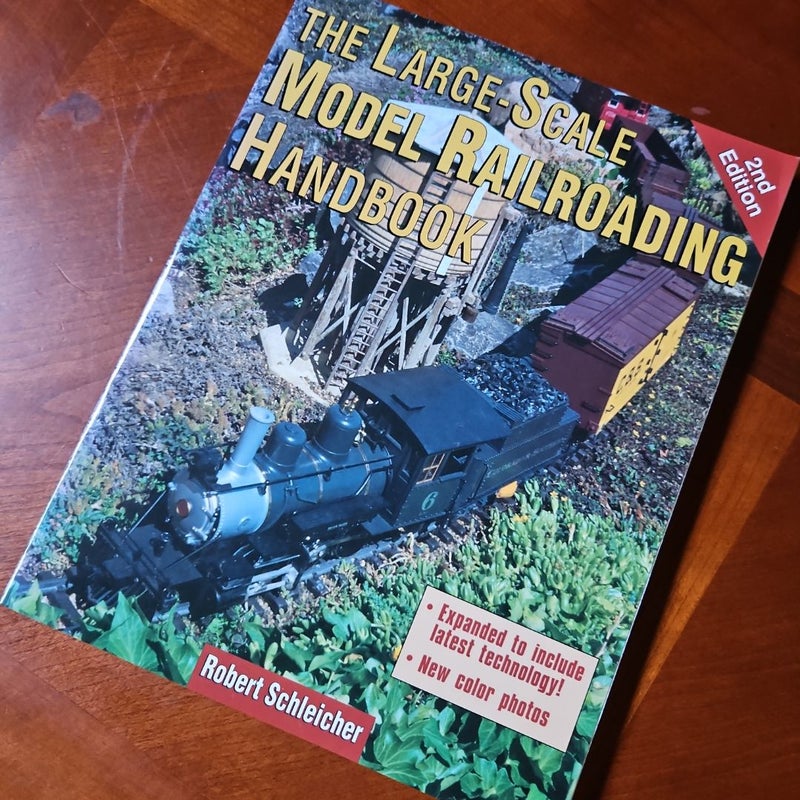 Large-Scale Model Railroading Handbook